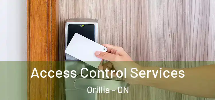  Access Control Services Orillia - ON