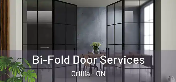 Bi-Fold Door Services Orillia - ON