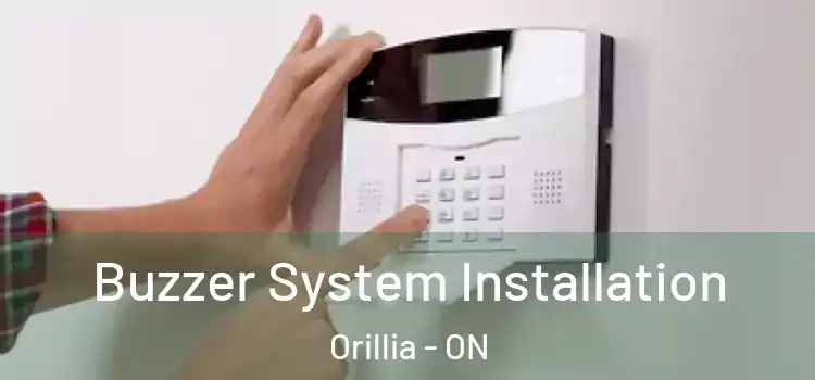 Buzzer System Installation Orillia - ON