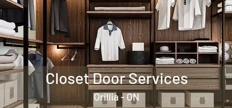 Closet Door Services Orillia - ON