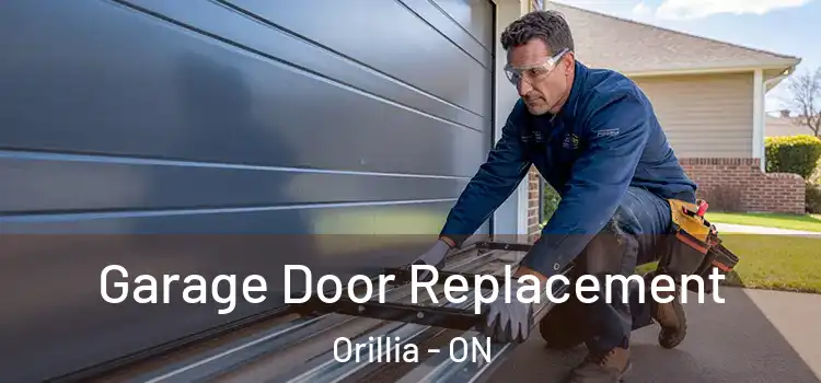  Garage Door Replacement Orillia - ON