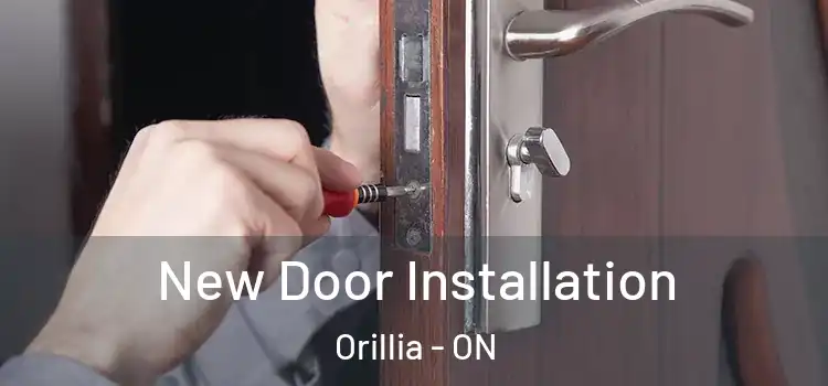 New Door Installation Orillia - ON