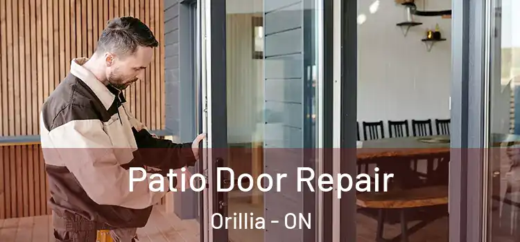  Patio Door Repair Orillia - ON