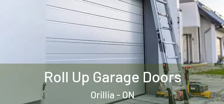  Roll Up Garage Doors Orillia - ON