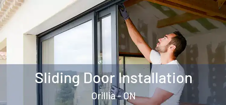 Sliding Door Installation Orillia - ON